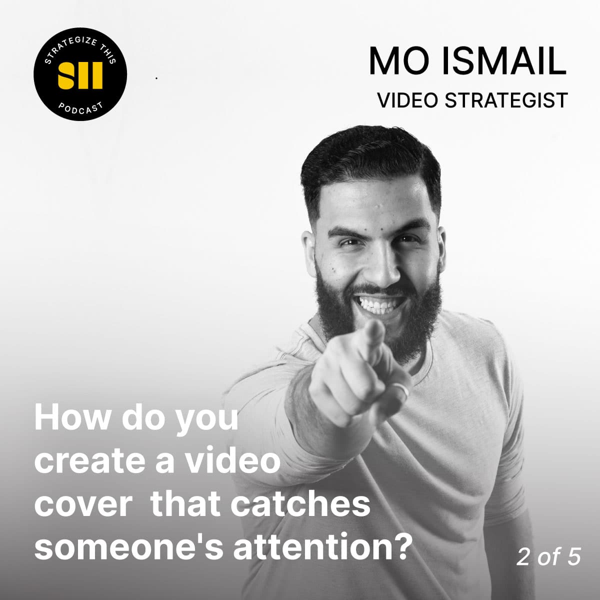 Cover art for How do you create a video cover that catches someone's attention? | Mo Ismail (2 of 5)