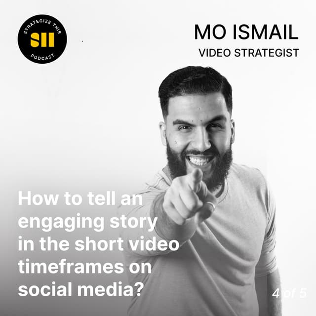 Cover art for How to tell an engaging story in the short video timeframes on social media | Mo Ismail (5 of 5)